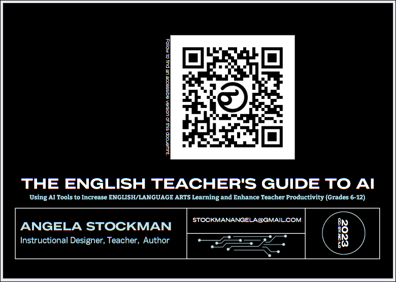 The English Teacher's Guide to AI (Using AI Tools to Increase English/Language Arts Learning and Enhance Teacher Productivity (Grades 6-12)