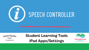 Speech Controller Student Learning Tools iPad Apps/ Settings once clicked opens a tip sheet on Speech Controller