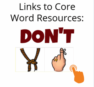 cover image for core word: Don't - image of finger with knot on forefinger and know with word don't with finger to indicate clicking link.