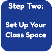 Set up your Class Space